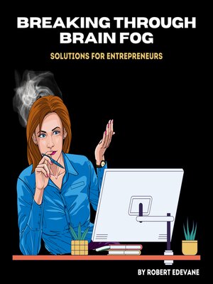 cover image of Breaking Through Brain Fog